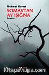 Somas'tan Ay Işığına