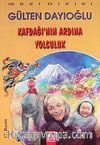 Kafdağı'nın Ardına Yolculuk