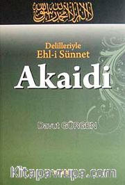 Delilleriyle Ehl-i Sünnet Akaidi