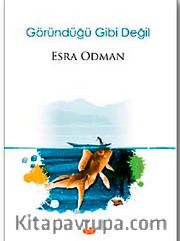 Göründüğü Gibi Değil