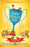 Dünya Rekorları Savaşı (Ciltli) / Fantastik Whipple Ailesi 2