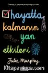 Hayatta Kalmanın Yan Etkileri