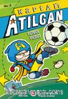 Kaptan Atılgan 5 / Futbol Yıldızı