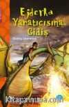 Ejderha Yaratıcısına Gidiş