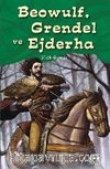 Beowulf, Grendel ve Ejderha