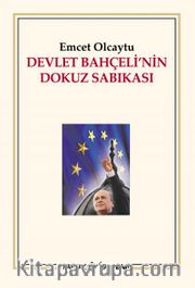 Devlet Bahçeli'nin Dokuz Sabıkası