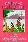 Bahar ve Kelebekler