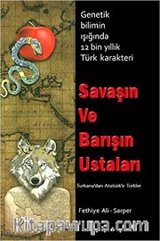 Savaşın ve Barışın Ustaları 