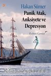 Panik Atak, Anksiyete ve Depresyon & Ruhun Gemisi