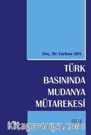 Türk Basınında Mudanya Mütakeresi