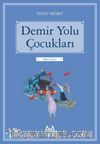 Demir Yolu Çocukları / Gökkuşağı Mavi Seri