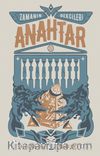 Zamanın Bekçileri 3 / Anahtar