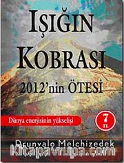 Işığın Kobrası 2012'nin Ötesi