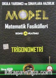 Model Matematik Fasikülleri Konu Anlatımlı Trigonometri
