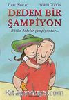 Dedem Bir Şampiyon