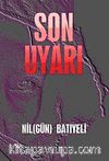 Son Uyarı