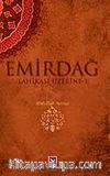 Emirdağ Lahikası Üzerine-1