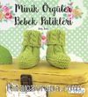 Minik Örgüler Bebek Patikleri