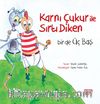 Karnı Çukur ile Sırtı Diken