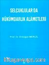 Selçuklular'da Hükümdarlık Alametleri
