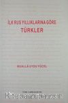 İlk Rus Yıllıklarına Göre Türkler