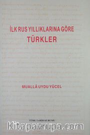 İlk Rus Yıllıklarına Göre Türkler
