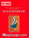 Kalenderiler & Osmanlı İmparatorluğu'nda Marjinal Sûfîlik