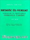Netayic Ül-Vukuat Cilt 3-4 & Kurumları ve Örgütleriyle Osmanlı Tarih