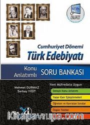 Cumhuriyet Dönemi Türk Edebiyatı Konu Anlatımlı Soru Bankası