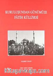 Kuruluşundan Günümüze Fatih Külliyesi