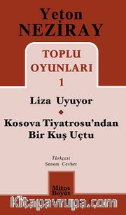 Toplu Oyunları 1 / Liza Uyuyor / Kosova Tiyatrosu'ndan Bir Kuş Uçtu