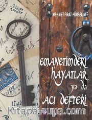 Emanetimdeki Hayatlar ya da Acı Defteri
