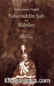 Nasıruddin Şah ve Babiler