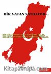 Bir Vatan Satılıyor...