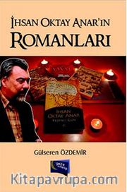 İhsan Oktay Anar'ın Romanları