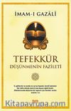 Tefekkür & Düşünmenin Fazileti