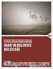 Irak'ın Belirsiz Geleceği