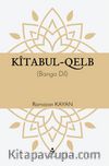 Kitabul-Kalb / Yürek Çağrısı (Kürtçe)
