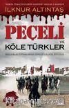 Peçeli ve Köle Türkler