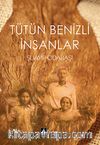 Tütün Benizli İnsanlar