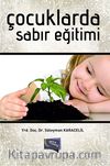 Çocuklarda Sabır Eğitimi