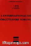 3.Enternasyonal'de Örgütlenme Sorunu / Komintern Belgeleri:1