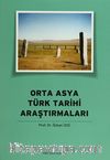 Orta Asya Türk Tarihi Araştırmaları
