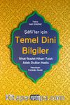 Şafii'ler İçin Temel Dini Bilgiler & İtikat-İbadet-Nikah-Talak-Adab-Dualar-Hadis
