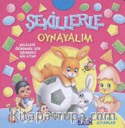 Şekillerle Oynayalım