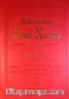 Arşiv Belgeleri Işığında Bediüzzaman Said Nursi ve İlmi Şahsiyeti / İkinci Kitap-Eski Said II: 1918-1921 Yeni Said I: 1921-1934