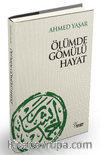 Ölümde Gömülü Hayat 
