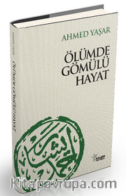 Ölümde Gömülü Hayat 