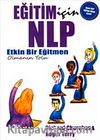 Eğitim İçin NLP & Etkin Bir Eğitmen Olmanın Yolu