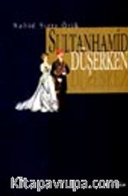 Sultan Hamid Düşerken